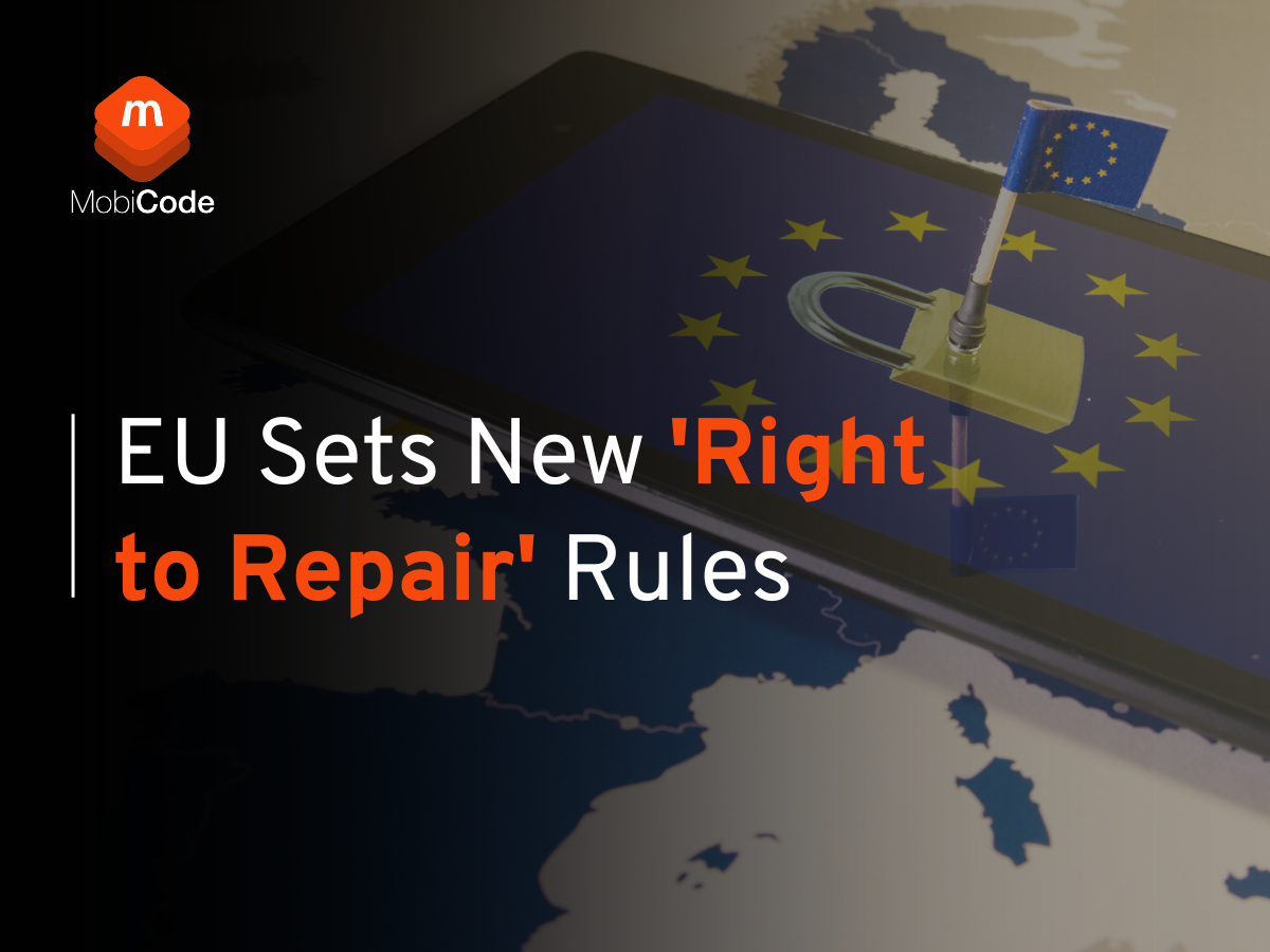 EU Set's new 'Right to Repair' rules